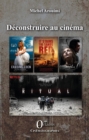 Image for Deconstruire au cinema