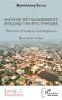 Image for Pour un developpement durable en Cote d&#39;Ivoire: Elements d&#39;analyses sociologiques - Recueil de textes