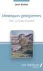Image for Chroniques georgiennes: 2002, un besoin d&#39;Occident