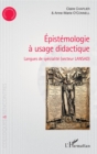 Image for Epistemologie a usage didactique: Langue de specialite (secteur LANSAD)