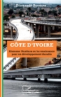Image for Cote d&#39;Ivoire Alassane Ouattara ou la renaissance pour un developpement durable