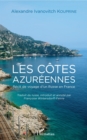 Image for Les cotes azureennes: Recit de voyage d&#39;un Russe en France