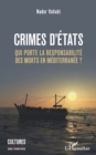 Image for Crimes d&#39;Etats: Qui porte la responsabilite des morts en Mediterranee ?