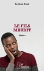 Image for Le fils maudit: Theatre