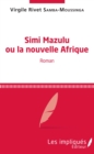 Image for Simi Mazulu: ou la nouvelle Afrique