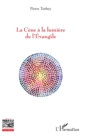 Image for La Cene a la lumiere de l&#39;Evangile