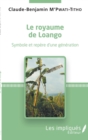 Image for Le royaume de Loango: Symbole et repere d&#39;une generation
