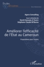 Image for Ameliorer l&#39;efficacite de l&#39;Etat au Cameroun: Propositions pour l&#39;action