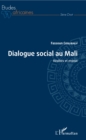 Image for Dialogue social au Mali: Realites et enjeux