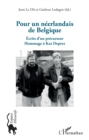 Image for Pour un neerlandais de Belgique: Ecrits d&#39;un precurseur - Hommage a Kas Deprez