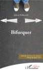 Image for Bifurquer