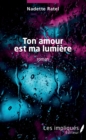 Image for Ton amour est ma lumiere: roman