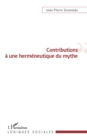 Image for Contributions a une hermeneutique du mythe