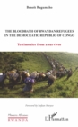 Image for Bloodbath of Rwandan Refugees in the Democratic Republic of Congo: Testimonies from a survivor