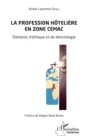 Image for La profession hoteliere en zone CEMAC: Elements d&#39;ethique et de deontologie