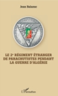 Image for Le 2e Regiment Etranger de Parachutistes pendant la guerre d&#39;Algerie