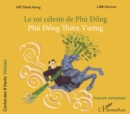 Image for Le roi celeste de Phu Dong: Phu Dong Thien Vuong - A partir de 6 ans