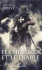 Image for Le Chevalier et le Diable: Nouvelle edition
