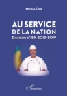 Image for Au service de la nation. Discours d&#39;IBK 2013-2019