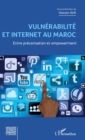 Image for Vulnerabilite et internet au Maroc: Entre precarisation et empowerment