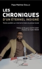 Image for Les chroniques d&#39;un eternel indigne: Textes publies sur internet et dans la presse locale