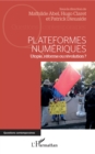 Image for Plateformes numeriques: Utopie, reforme ou revolution ?