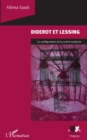 Image for Diderot et Lessing: La configuration de la scene moderne