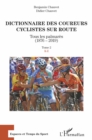 Image for Dictionnaire des coureurs cyclistes sur route: Tous les palmares (1876-2019) - Tome 2 : K-Z