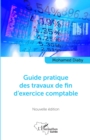 Image for Guide pratique des travaux de fin d&#39;exercice comptable: Nouvelle edition