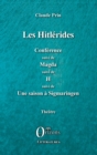 Image for Les Hitlerides: Conference suivi de Magda suivi de H suivi de - Une saison a Sigmaringen
