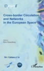 Image for Cross-border Circulation and Networks in the European Space