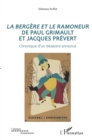 Image for La bergere et le ramoneur de Paul Grimault et Jacques Prevert: Chronique d&#39;un desastre annonce