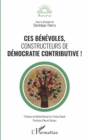 Image for Ces Benevoles, Constructeurs De Democratie Contributive !