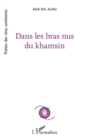 Image for Dans les bras nus du khamsin
