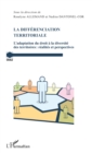 Image for La differenciation territoriale: L&#39;adaptation du droit a la diversite des territoires : realites et perspectives