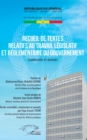 Image for Recueil de textes relatifs au travail legislatif et reglementaire du gouvernement: Commentes et annotes