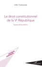 Image for Le droit constitutionnel de la Ve Republique: Quatorzieme edition