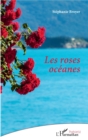 Image for Les roses oceanes