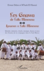 Image for Les Gnawa De Lalla Mimouna: Ignaoun N Lalla Mimouna - Identite, Memoire, Rituels, Musique, Danses Et Jeux Des Gnawa De La Compagne Dans Le Sud-Maroc