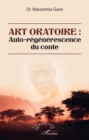 Image for Art oratoire : auto-regenerescence du conte