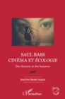 Image for Saul Bass. Cinema Et Ecologie: Des Fourmis Et Des Hommes