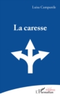 Image for La caresse