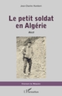 Image for Le petit soldat en Algerie: Recit