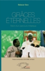 Image for Graces eternelles: Recit d&#39;un parcours initiatique