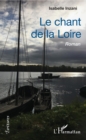 Image for Le chant de la Loire