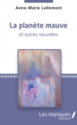Image for La planete mauve: et autres nouvelles