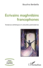 Image for Ecrivains maghrebins francophones: Tendances esthetiques et culturelles postmodernes