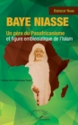 Image for Baye Niasse. Un pere du Panafricanisme et figure emblematique de l&#39;islam