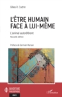 Image for L&#39;etre humain face a lui-meme: L&#39;animal autoreferent - Nouvelle edition