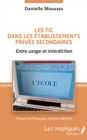 Image for Les TIC dans les etablissements prives secondaires: Entre usage et interdiction